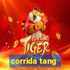 corrida tang